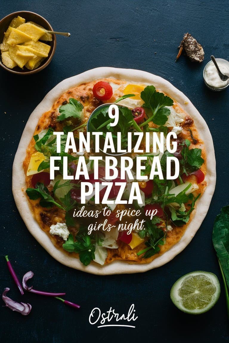 Flatbread pizza topped with colorful vegetables and greens, featuring the text "9 Tantalizing Flatbread Pizza Ideas to Spice Up Girls' Night." Perfect for a fun and delicious gathering.