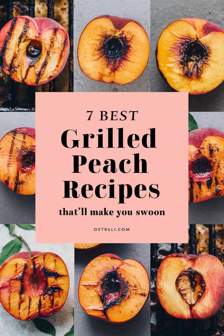 Image featuring grilled peaches with a text overlay that reads "7 Best Grilled Peach Recipes that’ll make you swoon," highlighting delicious peach recipes ideal for summer grilling.