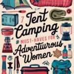 Illustration featuring essential camping gear for women, including tents, cooking equipment, and outdoor accessories, with the title "7 Tent Camping Must-Haves for Adventurous Women."