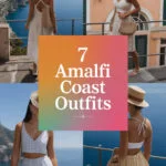 7 Dreamy Amalfi Coast Outfits to Enchant and Inspire amalfi-coast-outfits-ccccc-99440