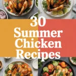 30 Summer Chicken Recipes to Spice Up Your Week chicken-recipes-ccccc-22921