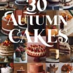 Collage of 30 autumn-themed cakes, showcasing a variety of flavors and designs, including pumpkin, chocolate, and spice cakes, decorated with seasonal elements like leaves and fruits. Perfect for autumn celebrations and gatherings.