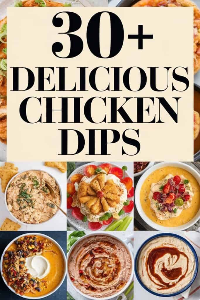 A collage of over 30 delicious chicken dip recipes, featuring a variety of flavors and presentations, perfect for parties and gatherings. Includes creamy, spicy, and savory options served with crackers and fresh vegetables.