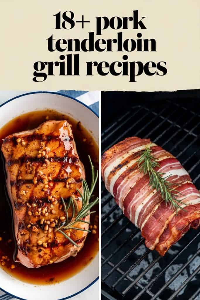 Pork tenderloin grill recipes featuring two delicious dishes: one marinated with garlic and herbs in a bowl, and another wrapped in bacon on the grill. Ideal for barbecues and outdoor cooking enthusiasts.