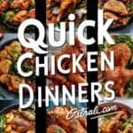 A collage of various quick chicken dinner recipes featuring roasted chicken, vibrant vegetables, and flavorful sides. Each dish showcases a different preparation style, highlighting the versatility and ease of cooking chicken for weeknight meals. Perfect for busy home cooks looking for delicious and time-efficient dinner options.