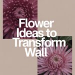 Beautiful Flower Ideas to Transform Your Home Wall flower-ccccc-86601