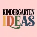 15+ No-Skill Kindergarten Ideas For Everyone To Try kindergarten-ccccc-75831